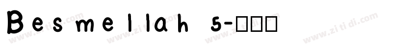 Besmellah 5字体转换